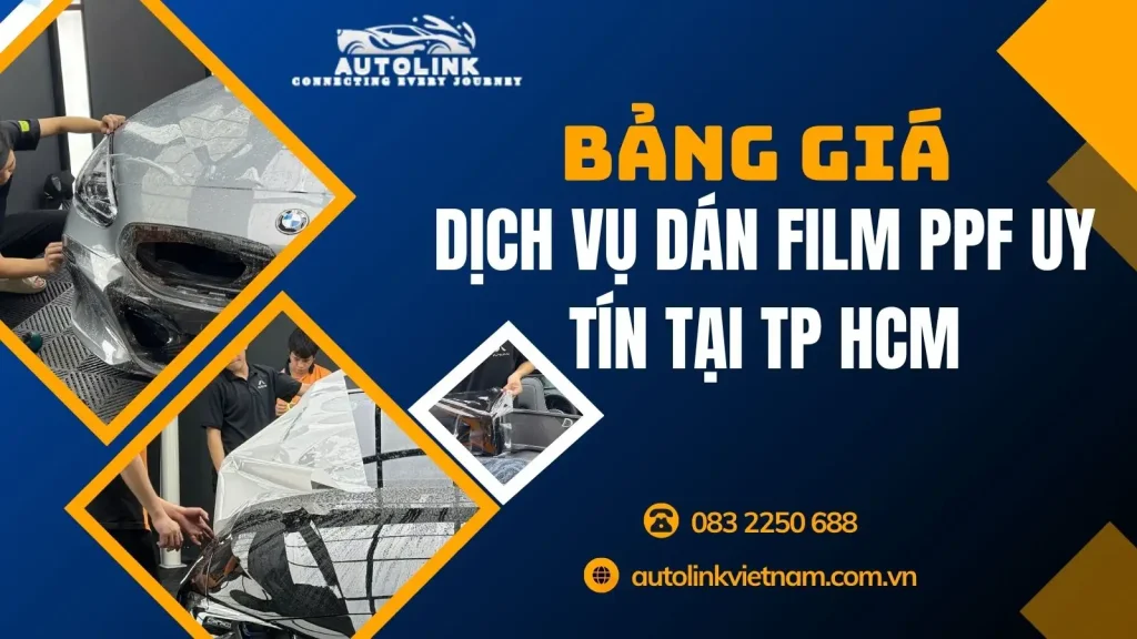 Bảng giá dịch vụ dán film PPF uy tín tại TP HCM