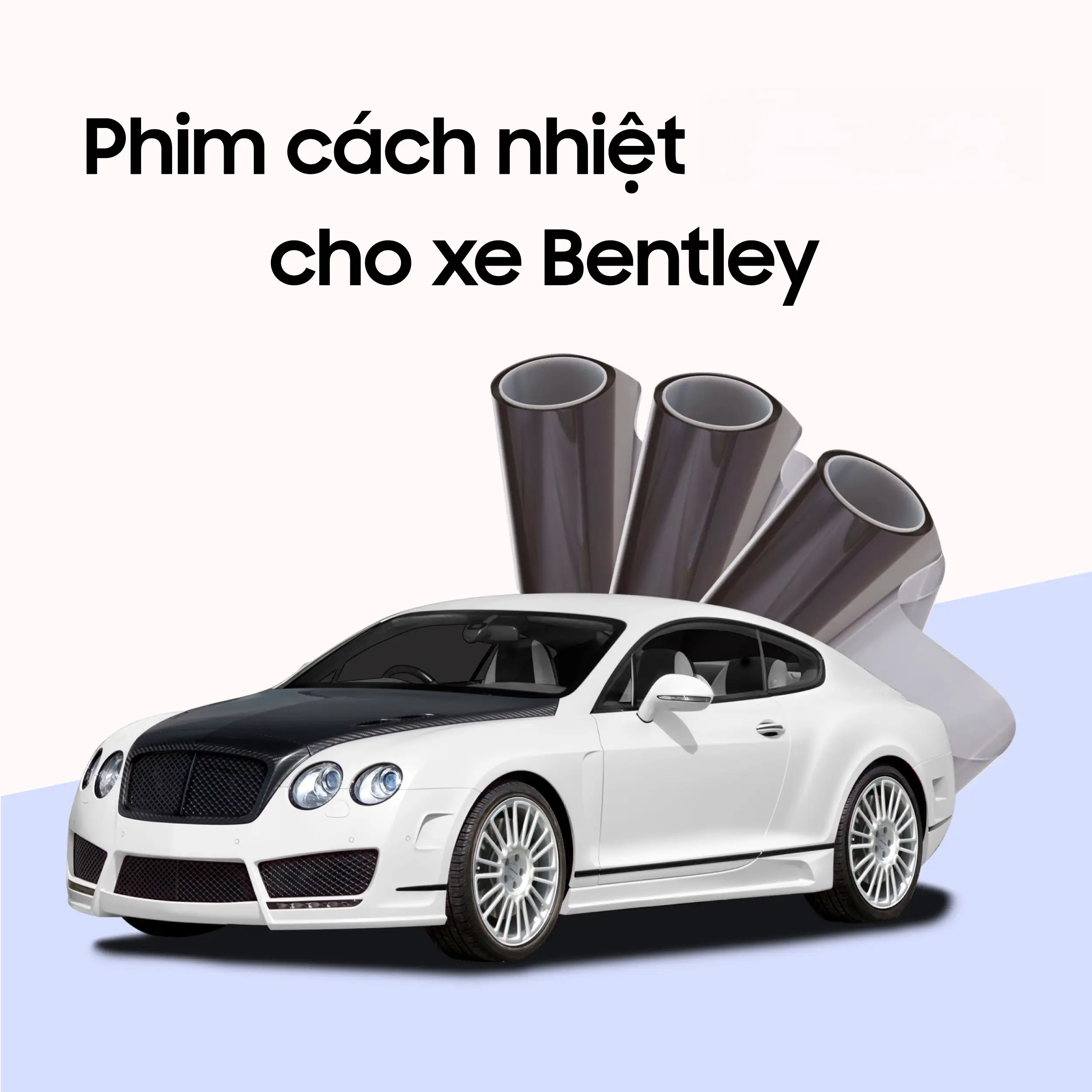 dan phim cach nhiet o to cho xe bentley