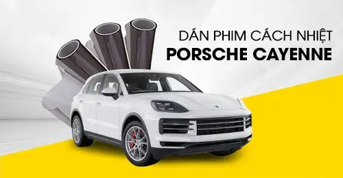 dan phim cach nhiet porsche cayenne 1