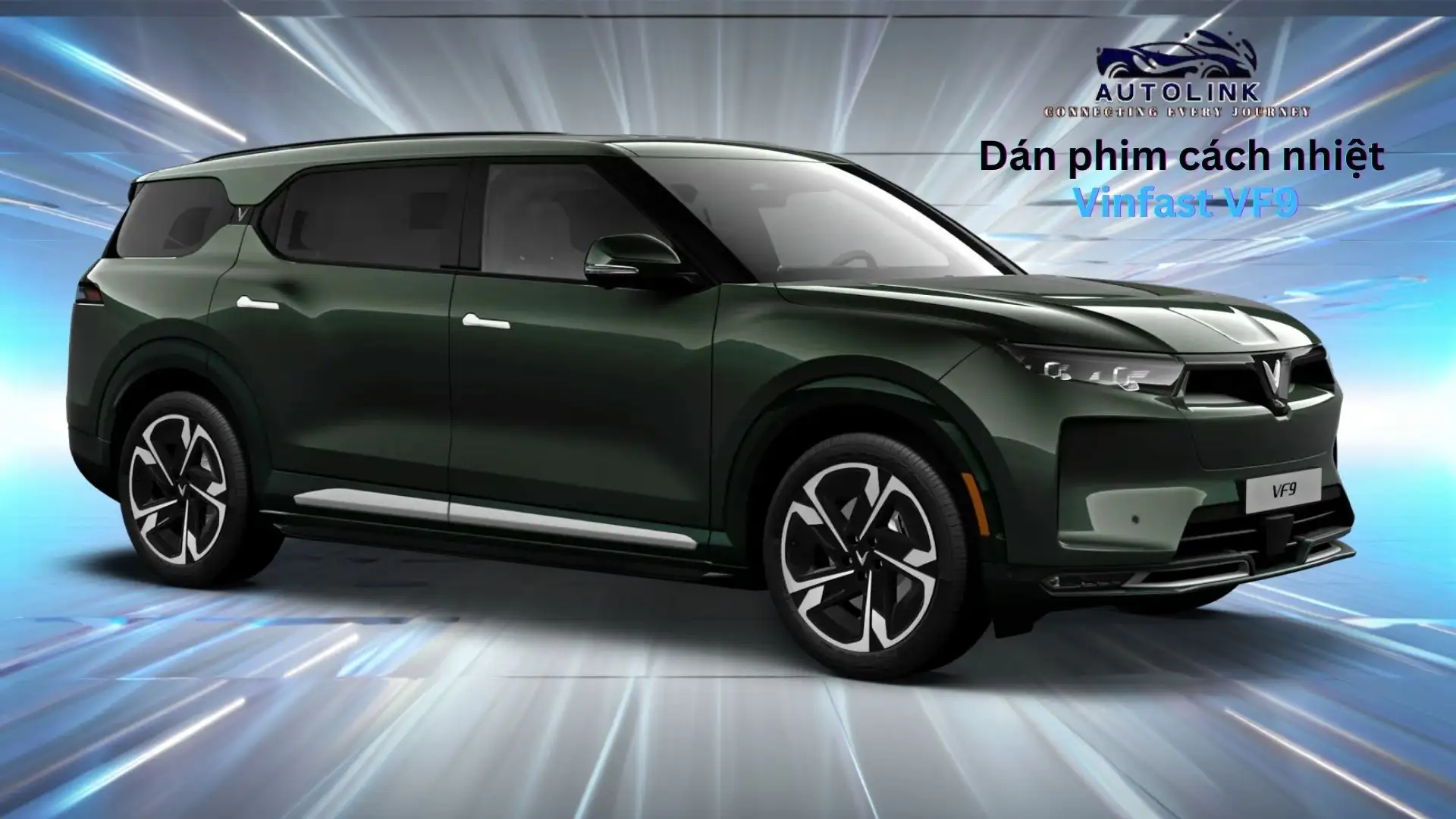 Dán phim cách nhiệt Vinfast VF9 tại AutoLink