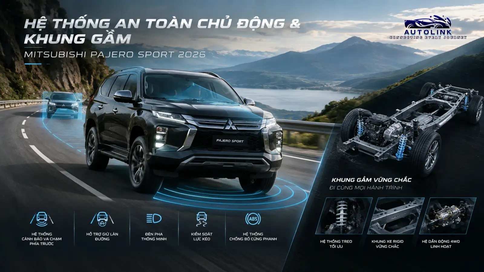 Hệ thống an toàn chủ động & Khung gầm Mitsubishi Pajero Sport 2026 Hệ thống an toàn chủ động & Khung gầm Mitsubishi Pajero Sport 2026
