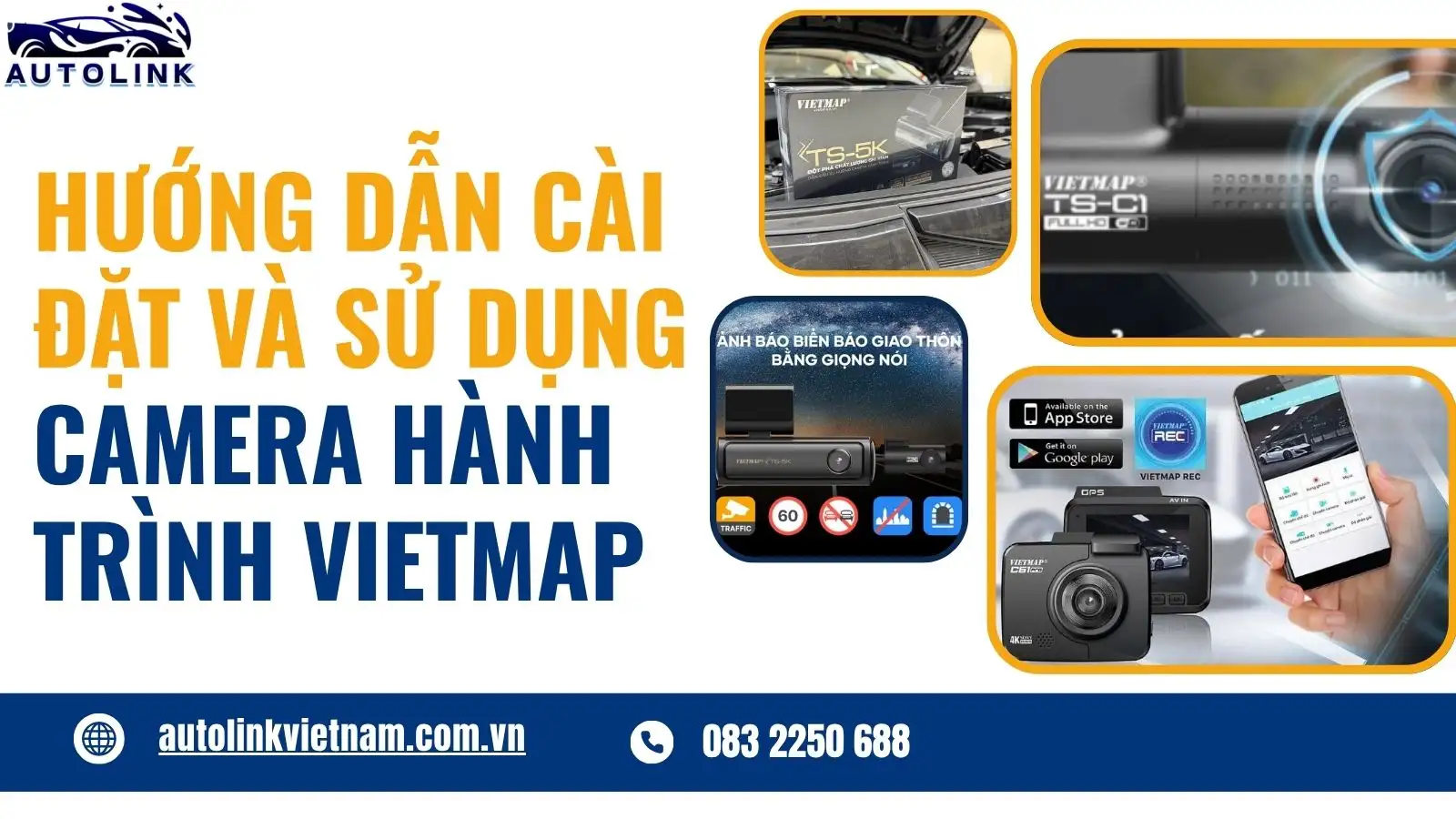 Hướng dẫn cài đặt và sử dụng camera hành trình Vietmap