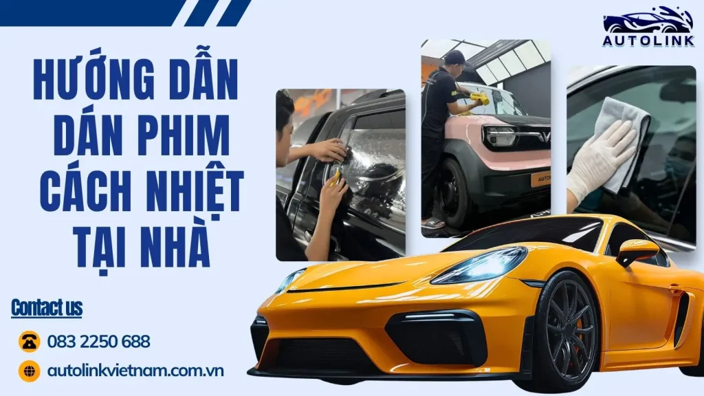 Hướng dẫn dán phim cách nhiệt tại nhà