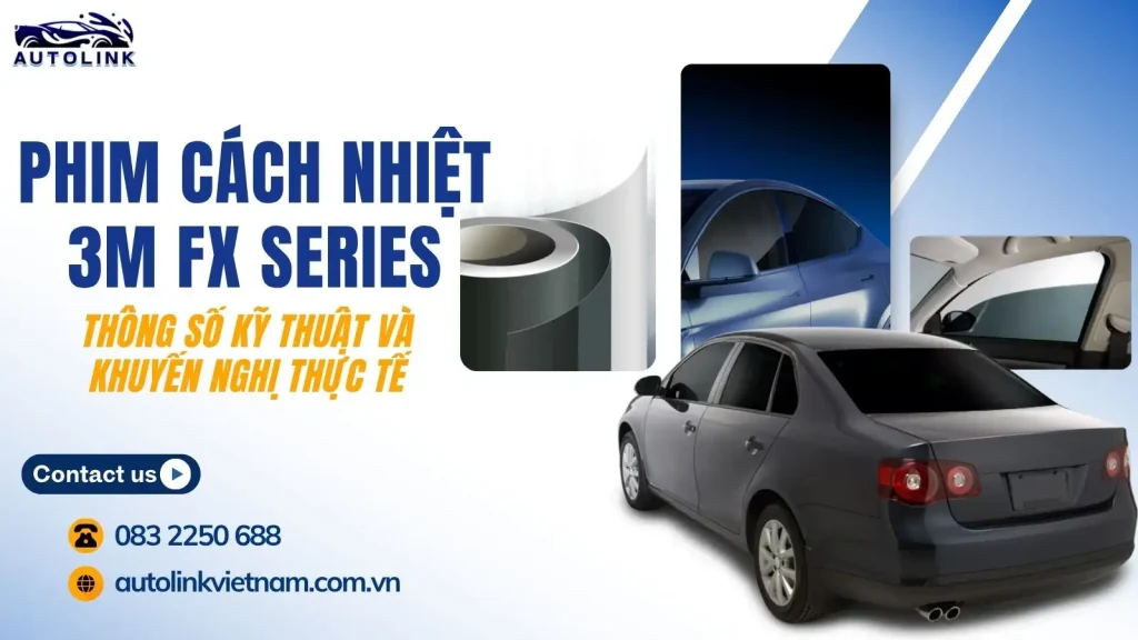 Phim cách nhiệt 3M FX Series