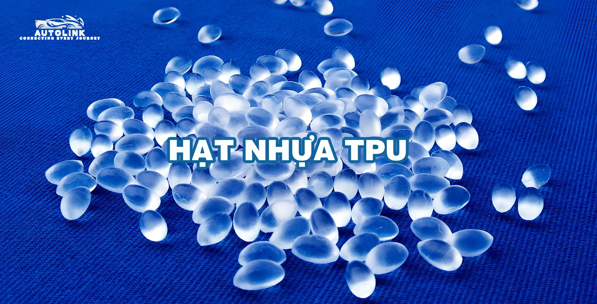 Chất liệu nhựa TPU từ Mỹ