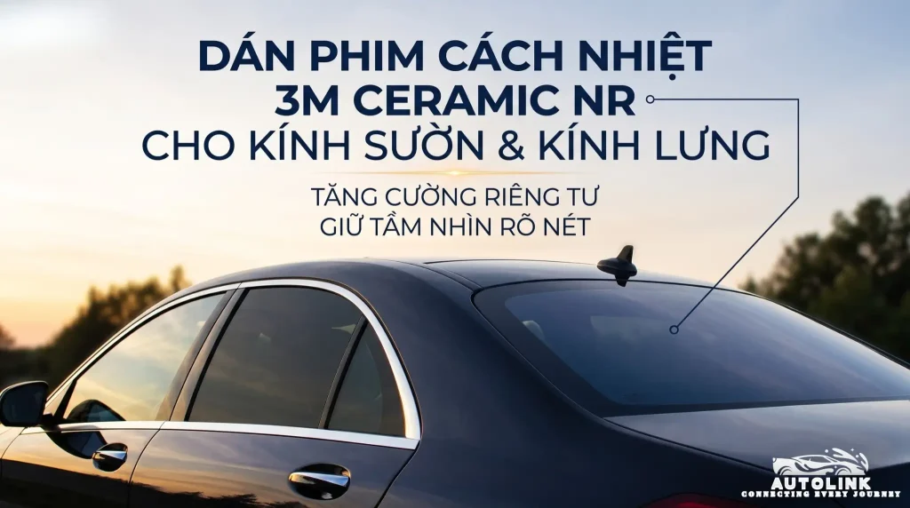 Dán phim cách nhiệt 3M NR cho Kính sườn & Kính lưng Dán phim cách nhiệt 3M NR cho Kính sườn & Kính lưng
