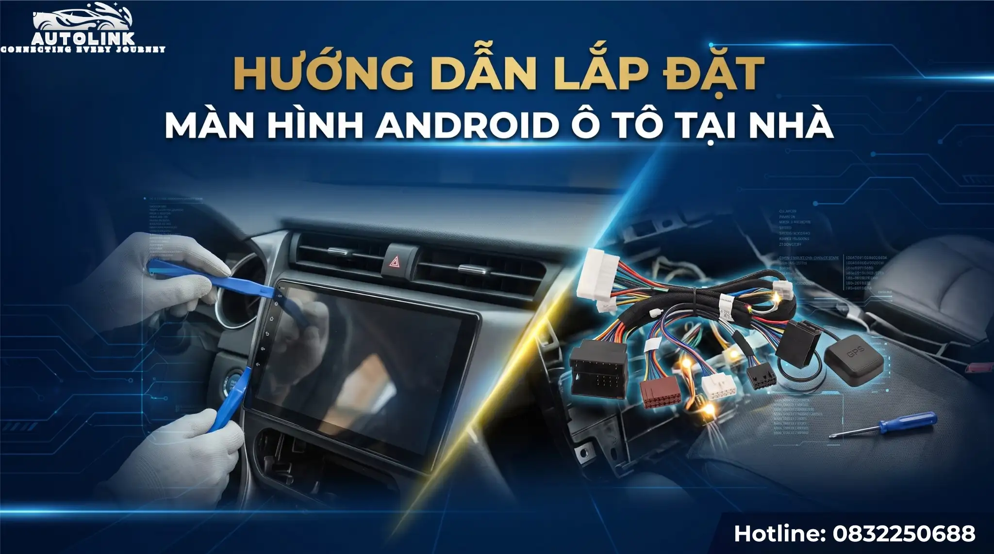 Hướng dẫn lắp đặt màn hình android ô tô tại nhà