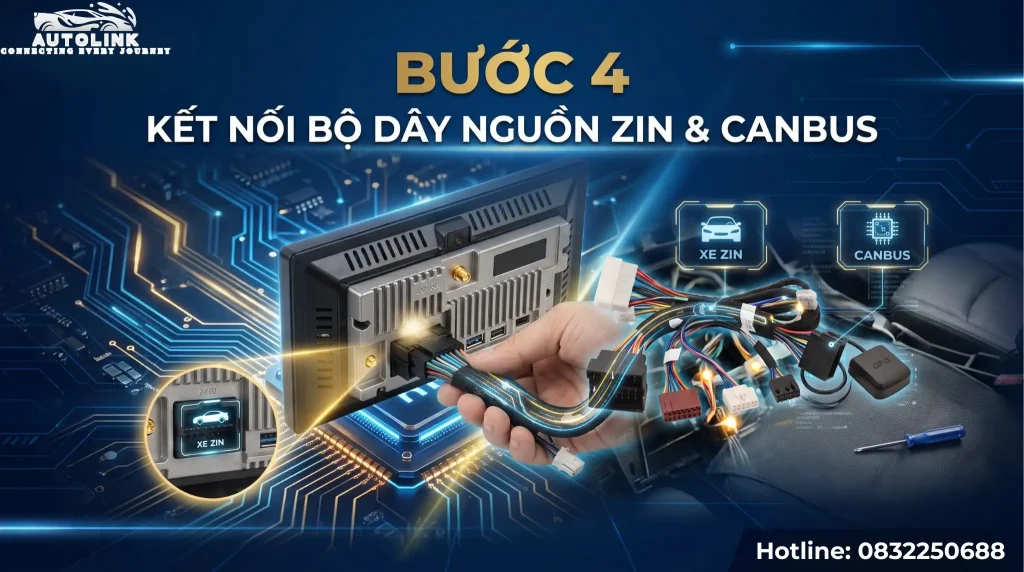 Kết nối bộ dây nguồn zin và canbus Kết nối bộ dây nguồn zin và canbus