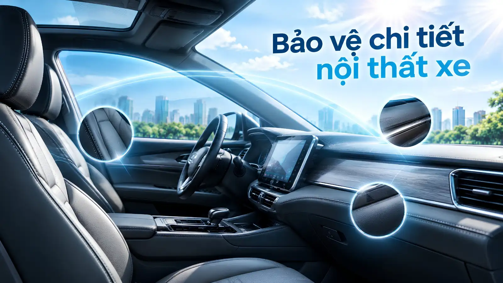 Bảo vệ chi tiết nội thất Bảo vệ chi tiết nội thất