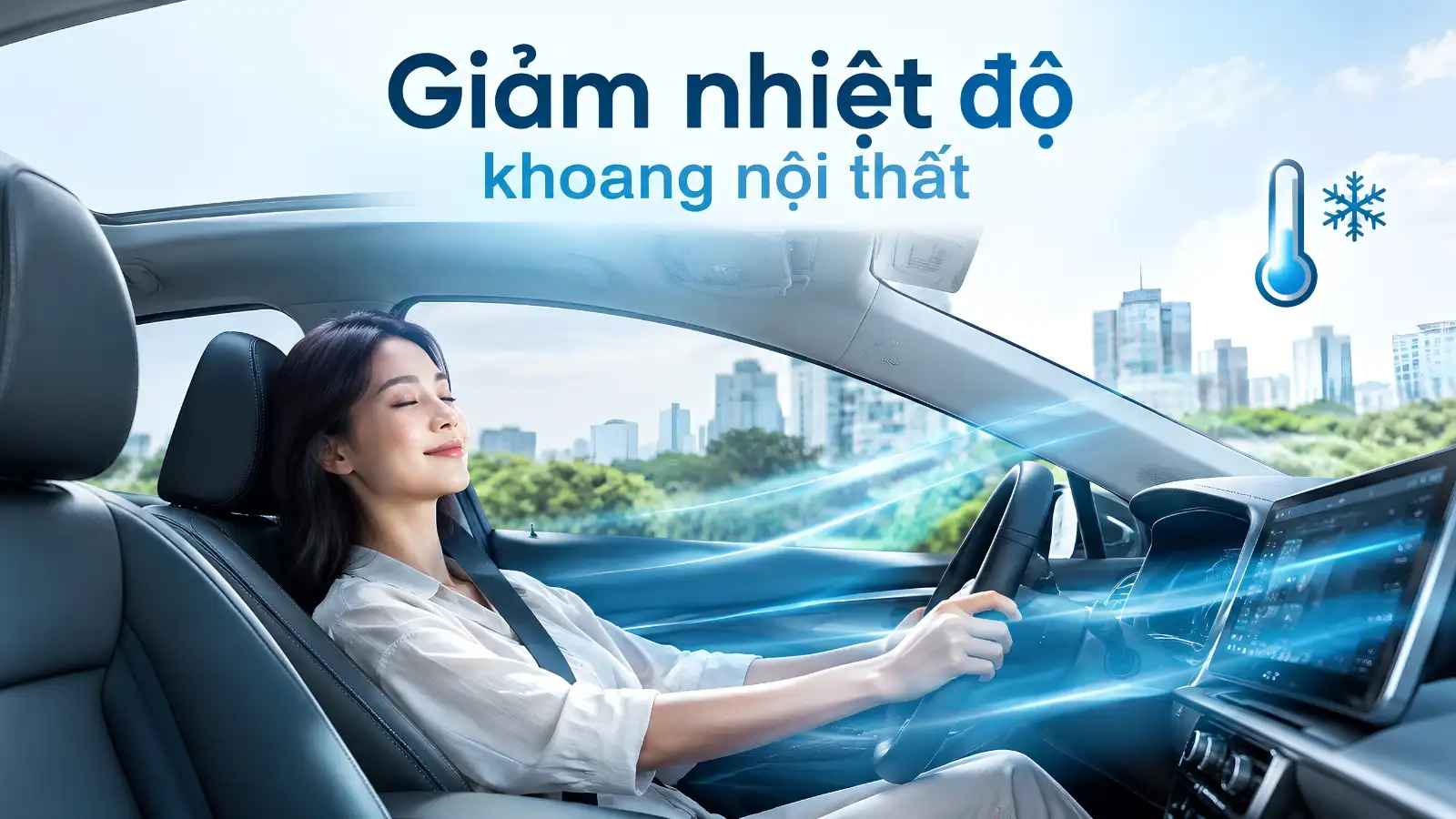 Giảm nhiệt độ trong khoang nội thất Giảm nhiệt độ trong khoang nội thất