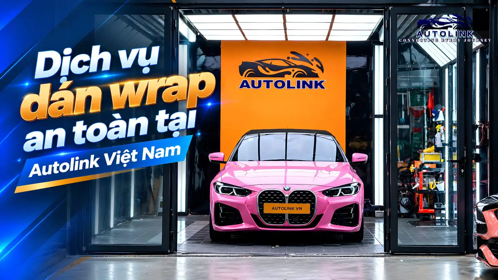 Dịch vụ dán wrap an toàn tại Autolink Việt Nam Dịch vụ dán wrap an toàn tại Autolink Việt Nam