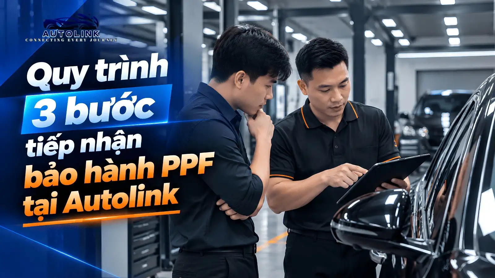 Quy trình tiếp nhận bảo hành tại Autolink Quy trình tiếp nhận bảo hành tại Autolink