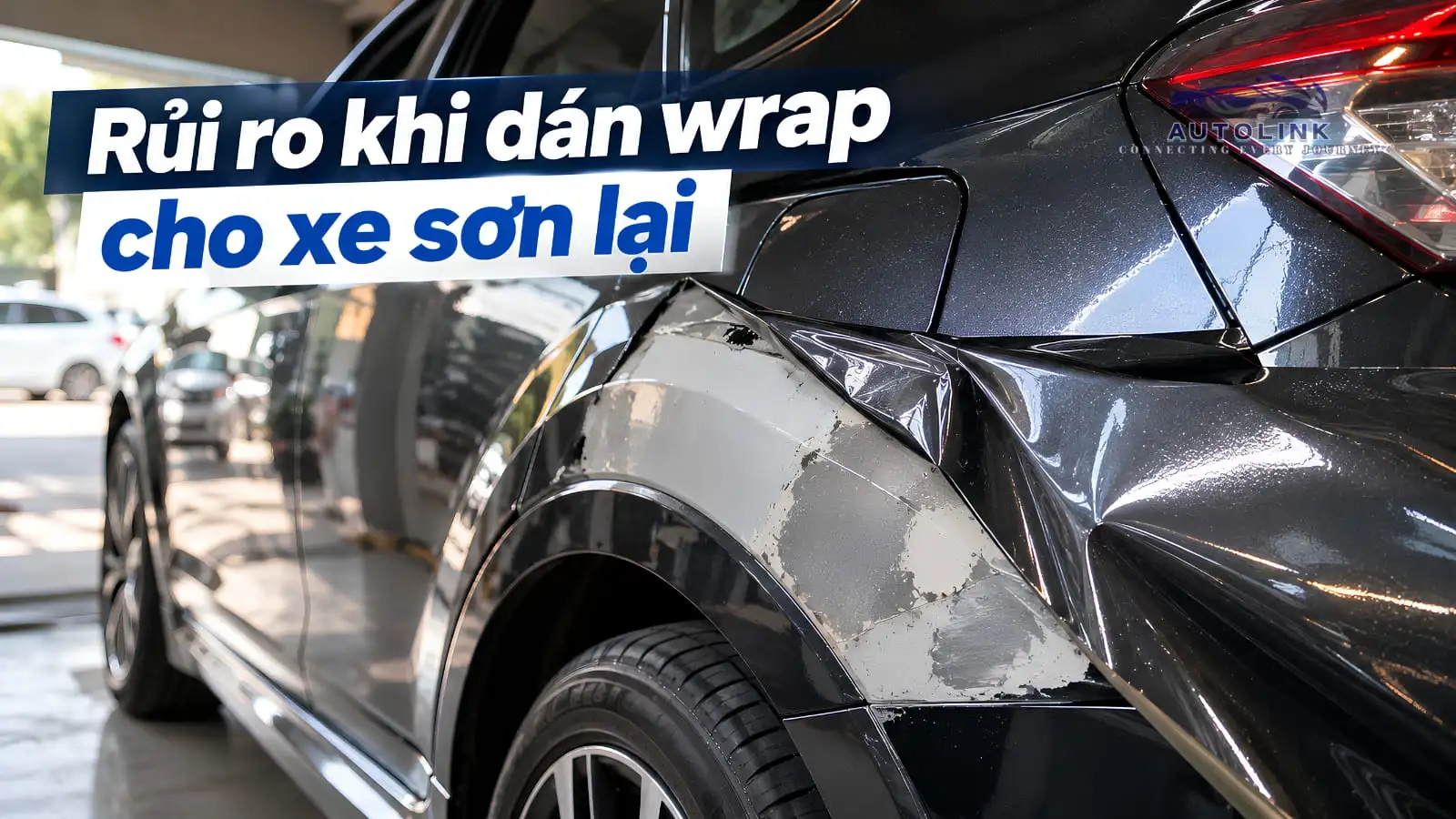 Rủi ro khi dán wrap cho xe sơn lại Rủi ro khi dán wrap cho xe sơn lại